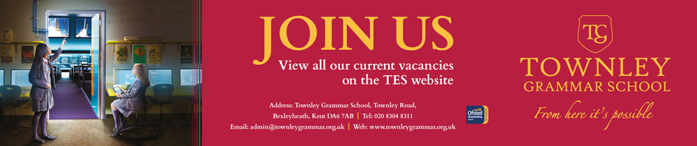 Click here to go directly to our TES recruitment page which lists all current vacancies at Townley Grammar School.
